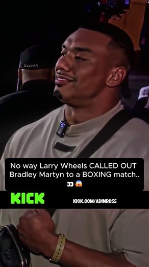 No way Larry Wheels CALLED OUT Bradley Martyn to a BOXING match..👀😱#adinross#viralshorts#fyp