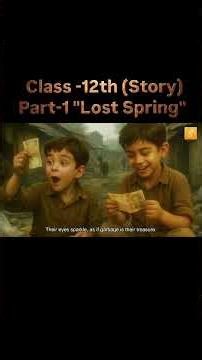 Lost spring class 12|Full chapter|Flamingo