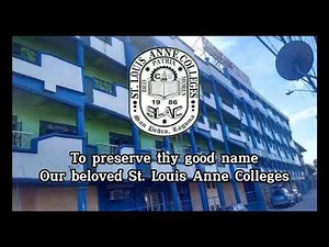 ST.LOUIS ANNE COLLEGES HYMN