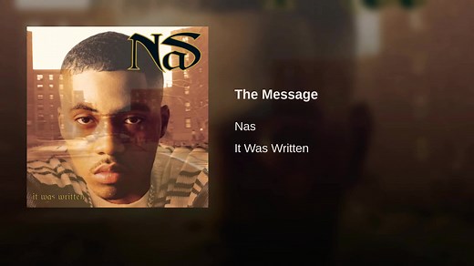 Nas - The Message