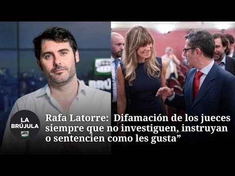 Latorre on Begoña Gómez: "Judges are defamed when they don't investigate, instruct, or sentence a...