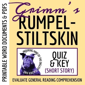 "Rumpelstiltskin" Quiz & Key | Brothers Grimm Fairy Tale | Literature Assessment
