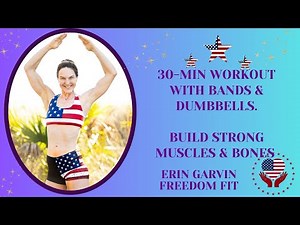 30-Min workout with dumbbells & bands: Build strong muscles & Bones with Erin