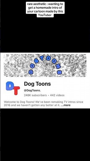 rare aesthetic : wanting to get a homemade intro of your cartoon made by this YouTuber