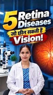 These 5 Retina Diseases Can Cause Vision Loss | Don't Ignore the Signs!
