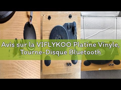 Avis sur la VIFLYKOO Platine Vinyle, Tourne-Disque Bluetooth 5.4 avec Haut-Parleurs Stéréo Intégrés,
