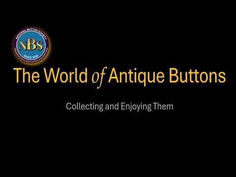 The World of Antique Buttons Video