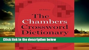 Popular  The Chambers Crossword Dictionary, 4th Edition  Full