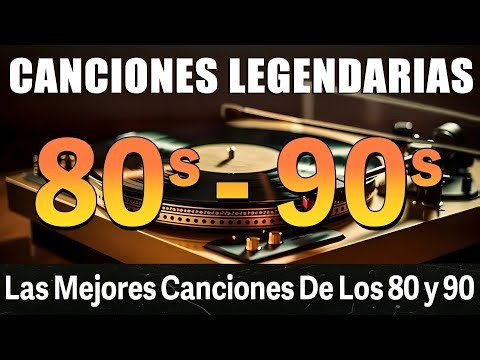 Grandes Éxitos de los 80 y 90 en Inglés 🎶 Las Mejores Canciones Inolvidables