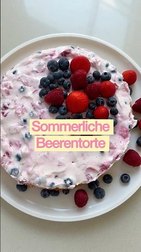 Beerentorte selber backen | Leichte Sommertorte mit roten Beeren & Frischkäse-Joghurt Creme