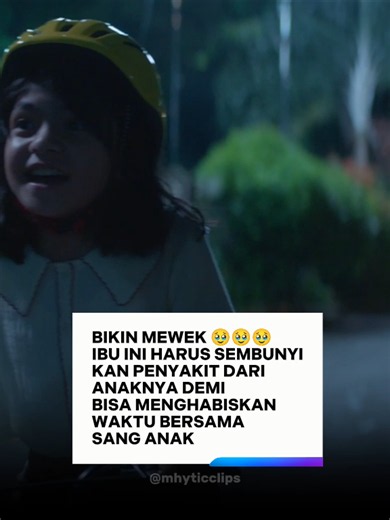 bikin mewek🥹🥹🥹 ibu ini harus sembunyikan penyakit nya dari anaknya agar bisa menghabiskan waktu bersama putri kecilnya 🥹..... yuk aja teman keluarga dan ibu kalian untuk Nonton “IBU, Bagaimana aku Tanpamu 24 September di bioskop!