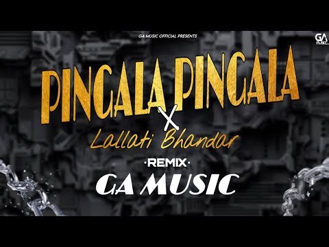 Pingala Pingala X Lallati Bhandar Trending Remastered GA Music Official