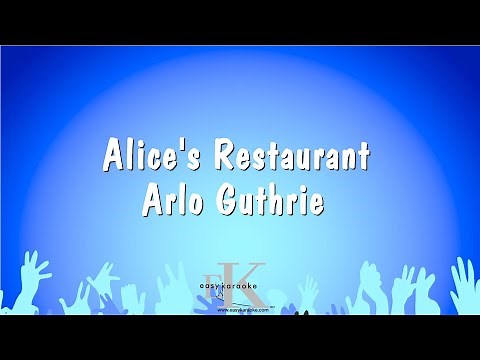 Alice's Restaurant - Arlo Guthrie (Karaoke Version)