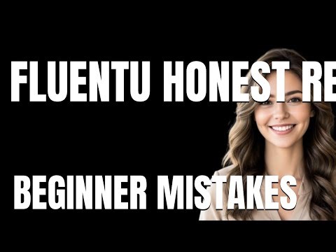 How to Use FluentU Honest Review Properly Beginner Mistakes That Cost You