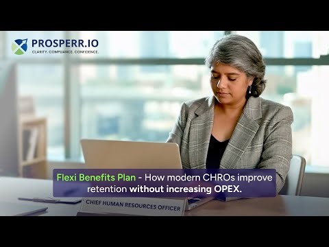 Why CHROs Must Adopt FBP in 2025: Boost Employee Take-Home Without Increasing CTC | Prosperr.io