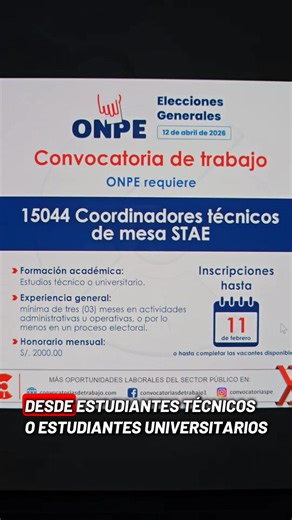 Nuevos empleos en la ONPE para las ELECCIONES GENERALES 2026 Convocatoria (ENERO 2026) para contratar COORDINADOR TÉCNICO DE MESA STAE - Lima y Callao ✅ FORMACIÓN: Estudios técnico o universitario. ✅ EXPERIENCIA: Experiencia general mínima de tres (03) meses en actividades administrativas u operativas, o por lo menos en un proceso electoral ✅ CAPACITACIÓN: • Aprobación del Curso de Selección de Personal ODPE dirigido a Coordinador Mesa en temas relacionados a computación e informática, instalaci