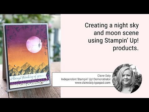 Creating a night sky and moon scene with Stampin' Up! inks and brayers.