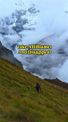 "Take all Blames, and dissappear!"🏔️#mountainswiev #travel #explore #mountains #adventureexploring