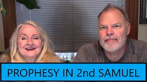 READING THE BIBLE THIS YEAR - 2nd Samuel Chapter 7-Prophesy of Christ