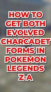 Get both evolved charcadet forms in Pokemon Legends Z-A