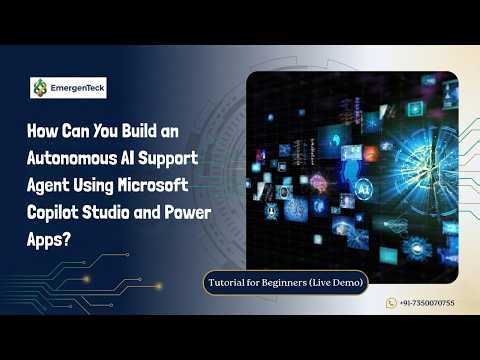 Build Autonomous AI Support Agent: Copilot Studio + Power Apps | Ep 5