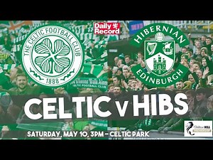 Celtic v Hibs live stream, TV, ref, VAR and team news ahead of Scottish Premiership clash