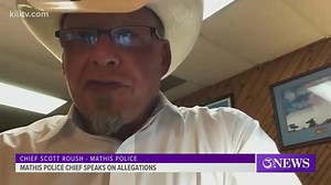 Mathis Police Chief speaks out after city investigation that looked into complaints against him alleging insensitive behavior, misconduct