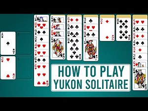 Yukon Solitaire how to play | Learn Yukon solitaire rules | Yukon solitaire