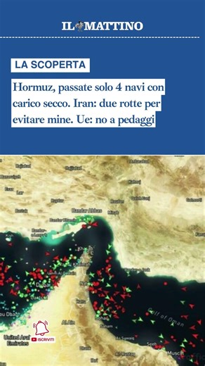 Hormuz, passate solo 4 navi con carico secco. Iran: due rotte per evitare mine. Ue: no a pedaggi