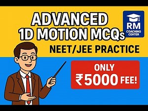 1D Motion Exercise Problems Solution | Step by Step NEET / JEE Preparation | RM Coaching Center