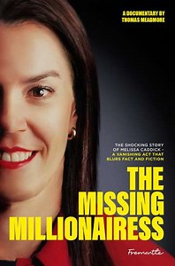 The Missing Millionairess - Movie