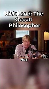 Nick Land: The Occult Philosopher