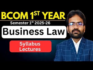 Business law syllabus 2025-26 | BCOM Semester 1st | CWG for BCOM