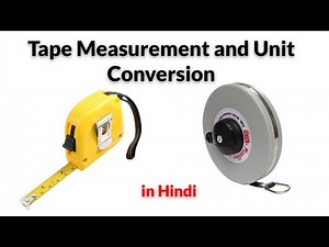 Tape Measurement and Unit Conversion in Civil Engineering | Site Work