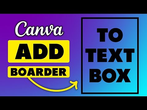 How to Add Border to Text Box in Canva