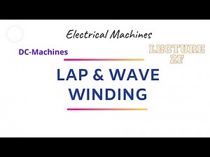 Lap and Wave Winding Video Lecture | Crash Course (English) for Electrical Engineering - GATE