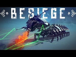 Besiege Best Creations - Laser Wielding Centipede, Ice Skating Gone Wrong & More- Besiege Highlights