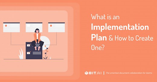 Your Guide to Implementation Plan: What It Is & How to Create One - Bit.ai Blog