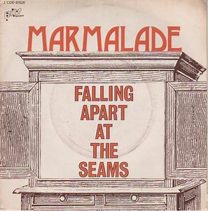 Marmalade - Falling Apart At The Seams