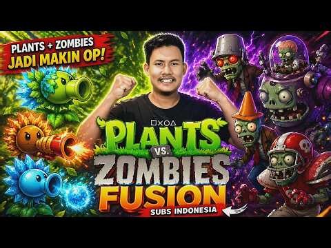 AKU INGIN PERGABUNGAN TANAMAN YANG SANGAT OVER POWER...PLANTS VS ZOMBIES FUSION #3