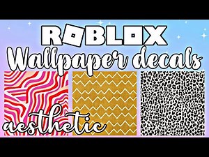 Bloxburg: Wallpaper Decal Codes / IDs | Aesthetic, Black & White, Boho, Floral & More | ROBLOX