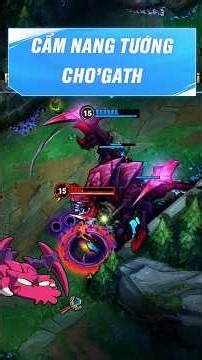Bí kíp nom nom cả team địch cùng Cho'Gath đây!!