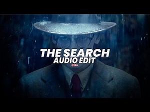 The search (slowed/inst. vers.) - nf [edit audio]