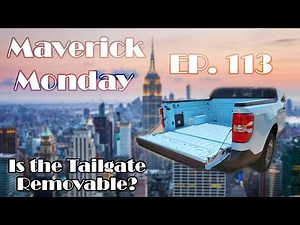 How to Remove the Ford Maverick Tailgate