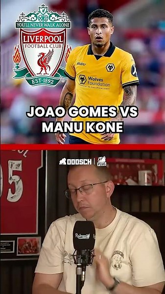 JOAO GOMES VS MANU KONE WHO WOULD YOU SIGN? #LFC #LiverpoolFC #lfcnews #theredmentv