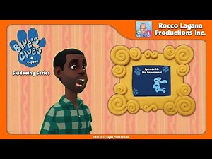 Blue's Clues & Tyrone: Skidooing Series: (Episode 48: Fire Department)