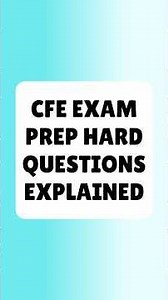 CFE Exam Test CFE Exam Prep Hard Questions Explained