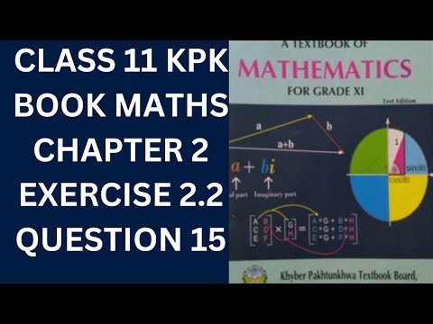 Class 11 KPK Book Maths Chapter 2 Exercise 2.2 Question 15