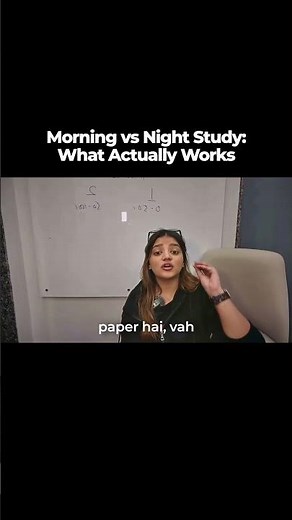 Best Time to Study: Morning or Night?
