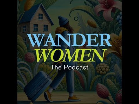 Finding My Quiet Power: A Conversation on the WanderWomen Podcast